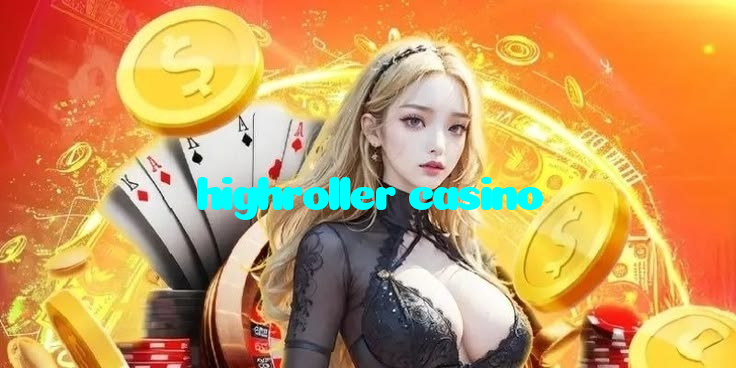 highroller casino